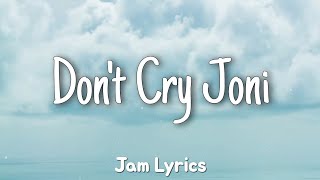 Don&#39;t Cry Joni - Conway Twitty &amp; Joni Lee ✓Lyrics