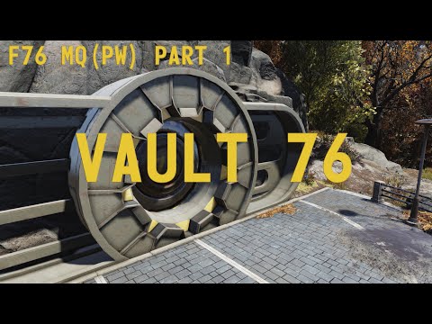 Fallout 76 Main Quest (Post Wastelanders) - 01 - Vault 76