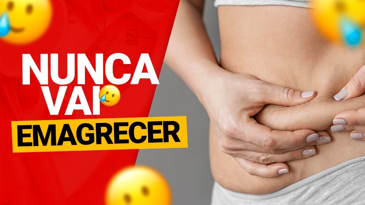 12 ERROS QUE TE IMPEDEM DE EMAGRECER MESMO FAZENDO DIETA!