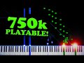 750k Sub Special (Playable) - Piano Tutorial