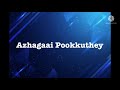Azhagaai Pookkuthey song lyrics |song by Janaki Iyer and Prasanna