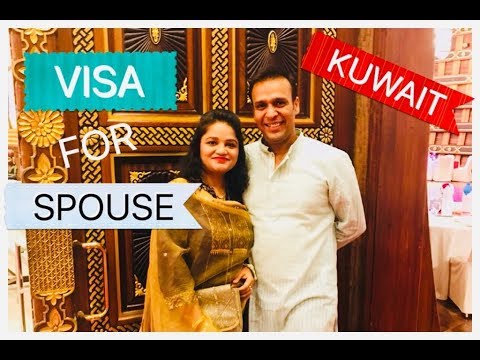 Life In Kuwait : VISA FOR SPOUSE || HOW TO APPLY VISA FOR SPOUSE || KUWAIT  الكويت LIFESTYLE Video