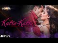 Katra Katra FULL AUDIO Song Alone Bipasha Basu Karan Singh Grover