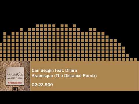 Can Sezgin feat. Dilara - Arabesque (The Distance Remix)