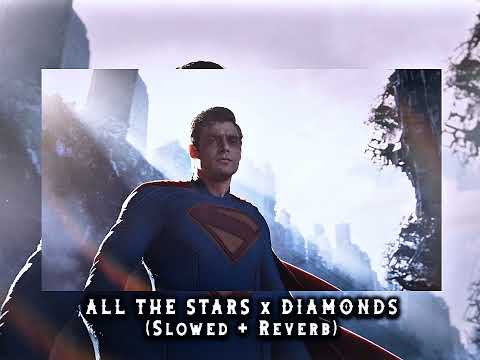 Kendrick Lamar x Rihanna - All The Stars X Diamonds