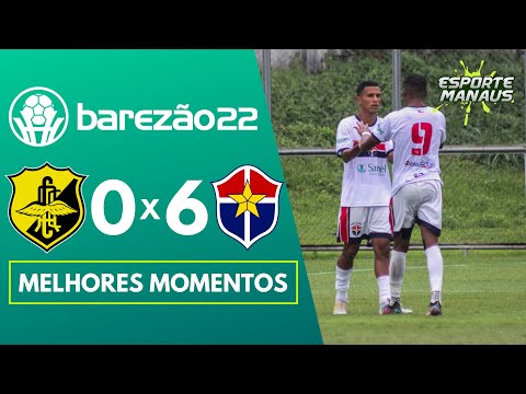 CLIPPER 0 X 6 FAST  | MELHORES MOMENTOS | 11ª RODADA DO AMAZONENSE 2022