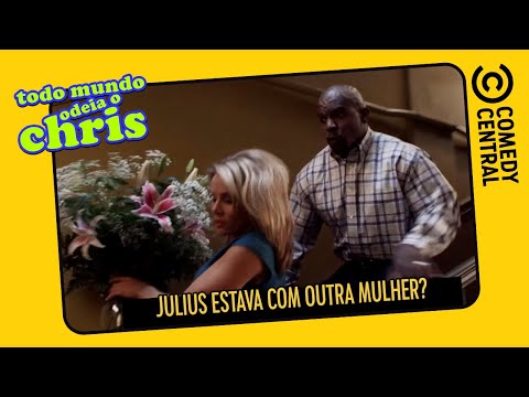 Julius estava com OUTRA MULHER? | Todo Mundo Odeia O Chris