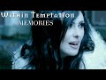 Within Temptation - Memories 
