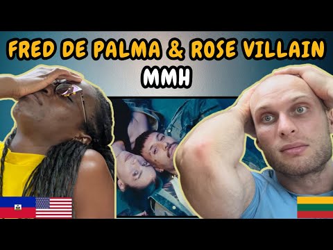 REACTION TO Fred De Palma & Rose Villain - MMH (Music Video) | FIRST TIME HEARING