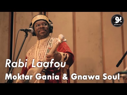 Moktar Gania & Gnawa Soul – Rabi Lâafou (Live) HIBA Sessions