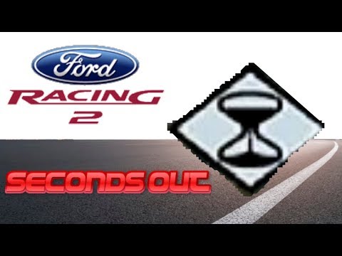 Ford Racing 2 - Seconds Out