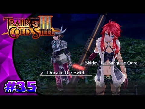 Trails of Cold Steel 3 [Let's Play, Blind, PS4] / Part 35 / Duvalie and Shirley