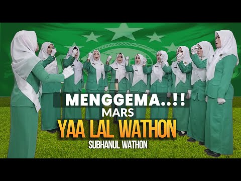 MARS YAA LAL WATHON (SUBHANUL WATHON)-MENGEMAA..! FATAYAT NU KENCONG