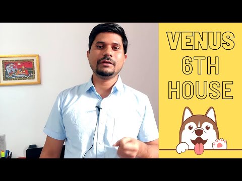 Venus in 6th House in Vedic Astrology (Venus in the Sixth House)
