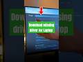 Download Missing Driver In One Click Shorts