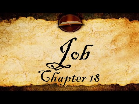 Job Chapter 18 | Audio KJV (With Text)