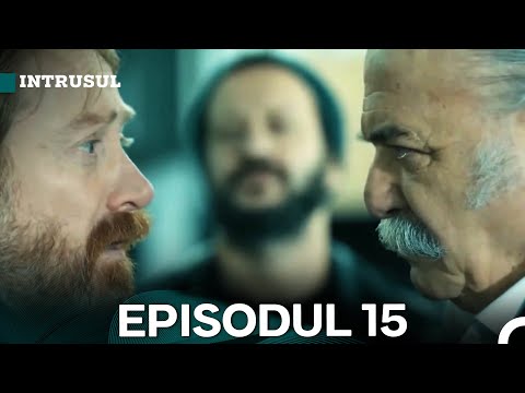 Intrusul Episodul 15 | İçerde
