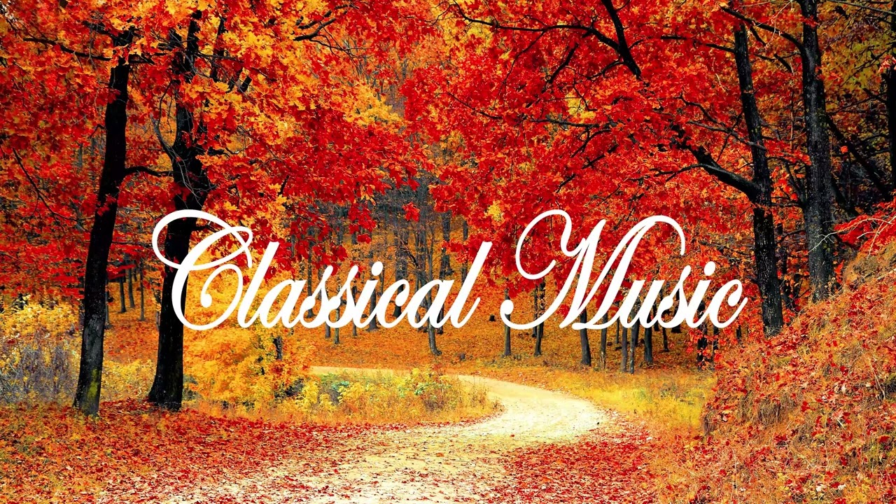 Classical Music for Last Days of Autum