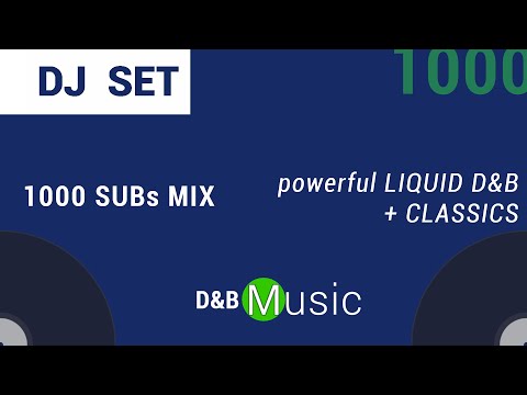 powerful LIQUID D&B + CLASSICS 🎶🌟 1000 subscribers MIX  🟢DJ-Set