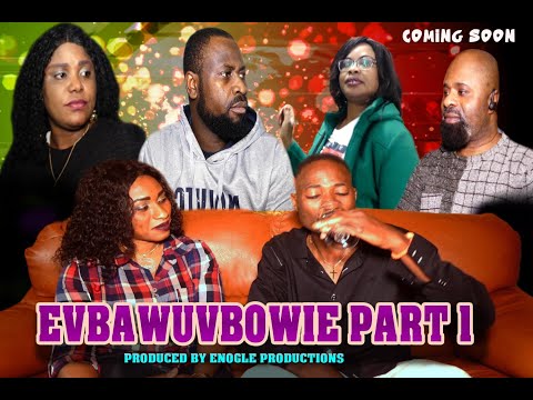LATEST EDO MOVIES  EVBAHUVBOWIE PART 1 (BINI MOVIE 2021