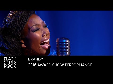 Brandy Performs at the 2016 BGR! Awards | BLACK GIRLS ROCK!