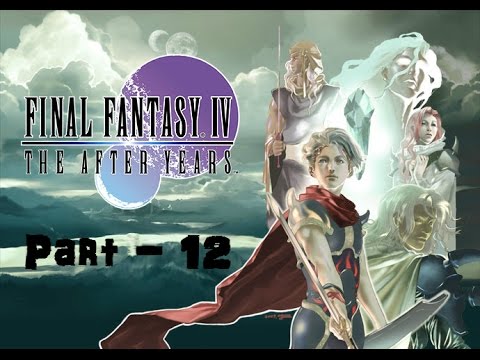 Let's Play Final Fantasy IV The After Years (blind) - Part 12: The Eidolons Shackled