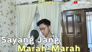 Download lagu SAYANG JANG MARAH-MARAH (Cover Arvian) - R.ANGKOTASAN mp3