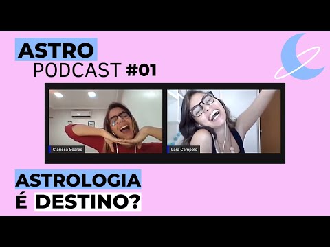 O QUE É ASTROLOGIA? | ASTRO PODCAST #01