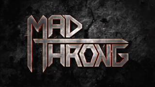 Mad Throng - Outcast By Conviction