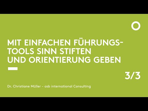 osb international - Mit einfachen Führungstools Sinn stiften und Orientierung geben