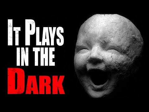 "It Plays in the Dark" | Creepypasta Storytime
