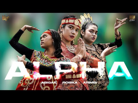 Roiska, Abigail, Arimbi - ALPHA (Official Music Video)