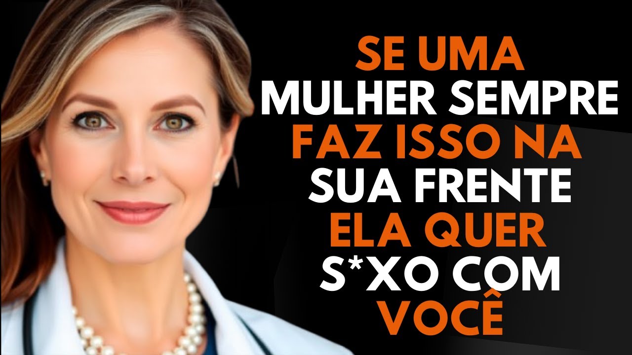 UMA mulher QUE GOSTA DE VOCÊ, ela sempre mostra esses 5 sinais na sua frente | PSICOLOGIA FEMININA