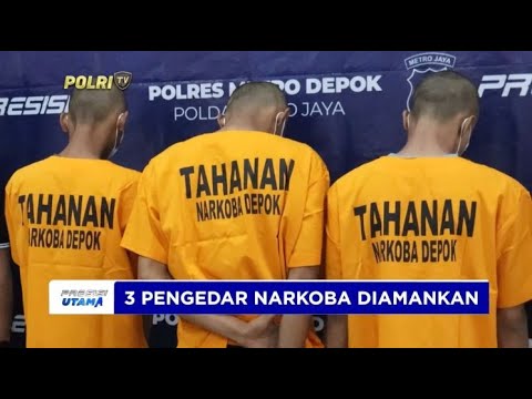 POLRES METRO DEPOK AMANKAN 3 PENGEDAR NARKOBA, OMZET SENILAI RP 1,4 MILIAR