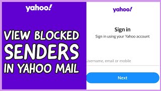 How to View Blocked Senders in Yahoo Mail? See Blocked Senders in Yahoo Mail on PC 2024