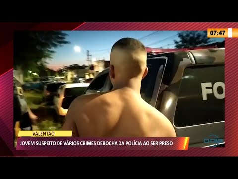 Jovem suspeito de vários crimes debocha da polícia ao ser preso 21 07 2021