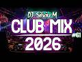 Music Mix 2026 #61 Party Club Dance 2026 | Best Remixes Of Popular Songs 2025 MEGAMIX (DJ Silviu M) DEFAULT Thumbnail