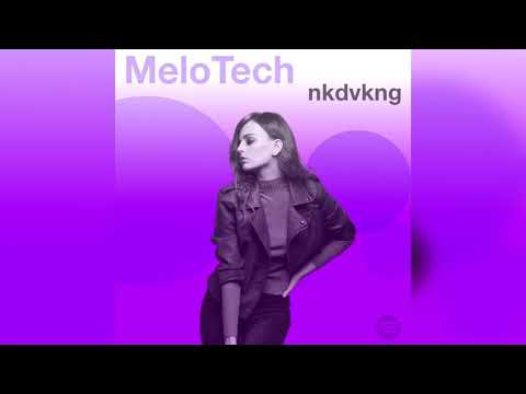 MeloTech (prod by nkdvkng)