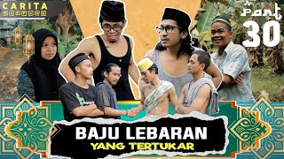 Download lagu CARITA KAMPONG part 30 | BAJU LEBARAN YANG TERTUKAR | video lucu Bugis, comedi pakamponge mp3