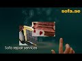 Sofa repair sharjah sofarepairdubai.com