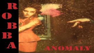 The Robba - Anomaly - Heavy Song Sounds like Pantera, Tool, KoRn, White Zombie, Kyuss, Deftones