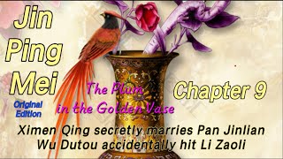 Download lagu 《Jin Ping Mei》(Original Edition)Chapter 9 mp3 Download lagu 《Jin Ping Mei》(Original Edition)Chapter 9 mp3