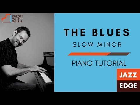 Learn to Play Slow Minor Blues -  Piano Tutorial by JAZZEDGE