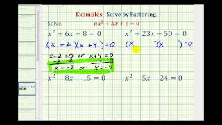 Ex: Factor and Solve Quadratic Equations When A equals 1