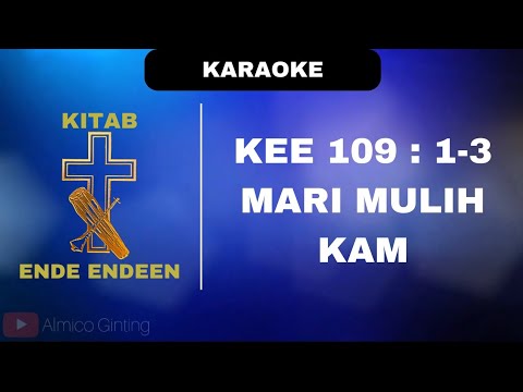 KEE GBKP 109 : 1 - 3 " MARI MULIH KAM " ( KARAOKE + LIRIK )