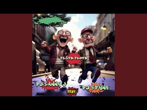 Click Clock (feat. Dj Spyne) (Lory Sergi Remix)