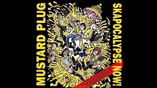 Mustard Plug - Skapocalypse Now! [1992/1998] Full Album