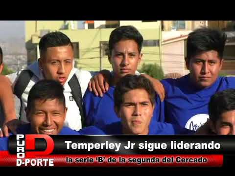 SEGUNDA FÚTBOL CERCADO: TEMPERYLEY JUNIOR ES LÍDER DE LA SERIE B