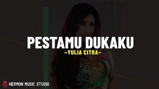 Download lagu YULIA CITRA - PESTAMU DUKAKU (Lirik lagu) Tak mungkin, aku tak mungkin Aku 'kan hadir di pestamu mp3