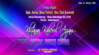 Download lagu PUTRA SURTI MUDA -  Ds.Plosokerep  Blok.Suketbaju  Kec.Terisi - Kab.Indramayu mp3